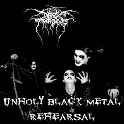 Darkthrone : Unholy Black Metal Rehearsal